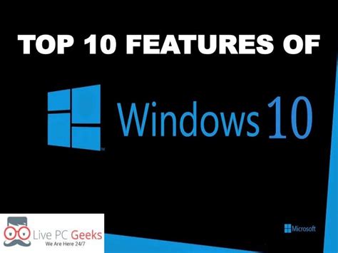 Features of windows 10