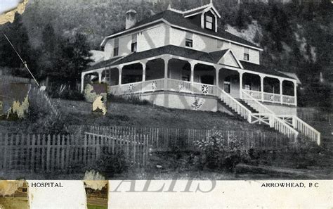 2021.001.4 The Hospital, Arrowhead, B.C. | Arrow Lakes Historical Society