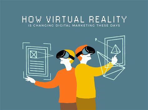 How Virtual Reality is Changing Digital Marketing These Days | Sigil Blog