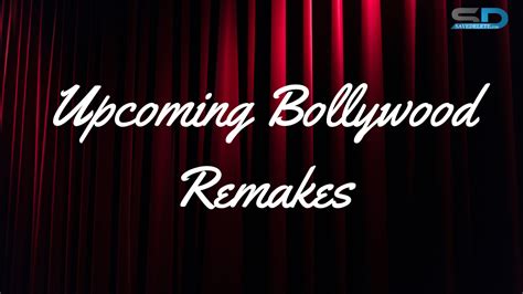 Upcoming Bollywood remakes of the biggest films to look forward ...