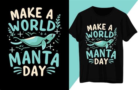 Premium Vector | World manta day t shirt design