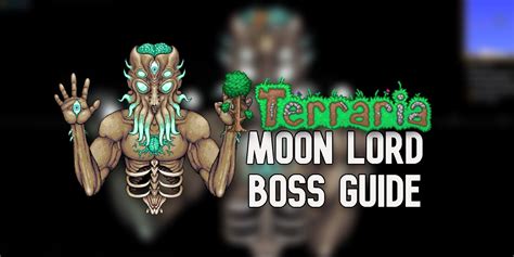 Terraria: Moon Lord Boss Guide