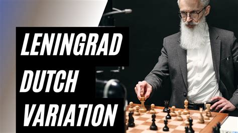 Leningrad Variation of the Dutch Defense || Chess - YouTube