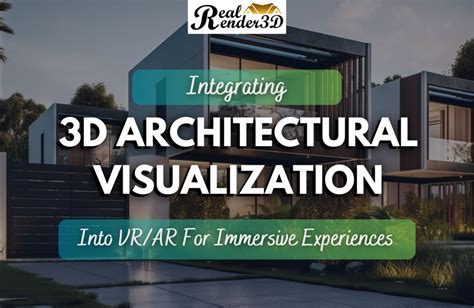 Integrating 3D Architectural Visualization Into VR/AR For Immersive Experiences - RealRender3D