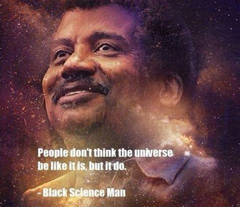 But it do | Neil deGrasse Tyson | Know Your Meme