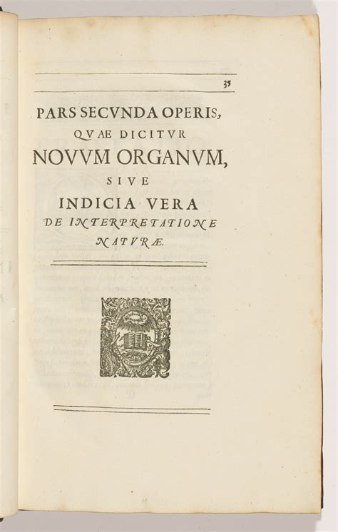 BACON, Sir Francis (1561-1626). Instauratio magna. [Novum organum]. London: [Bonham Norton and ...