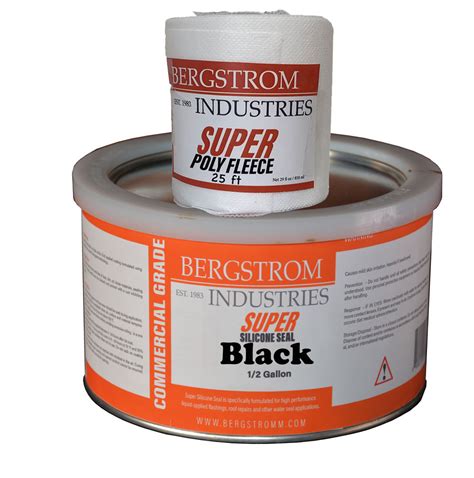 Black Super Silicone Seal 1/2 Gal + 25 ft Poly Fleece – Bergstrom Industries