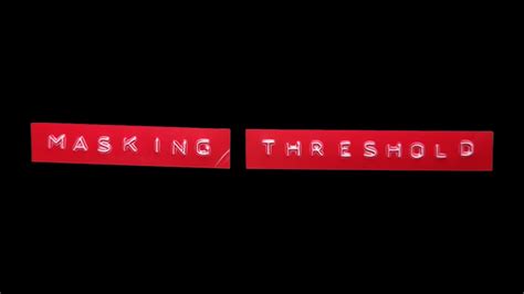 Masking Threshold (official trailer) - YouTube