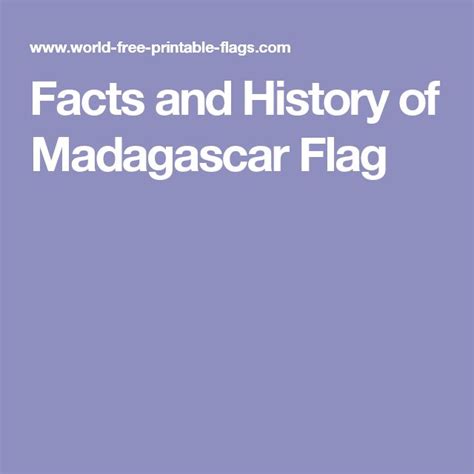 Facts and History of Madagascar Flag | Madagascar flag, Madagascar, History