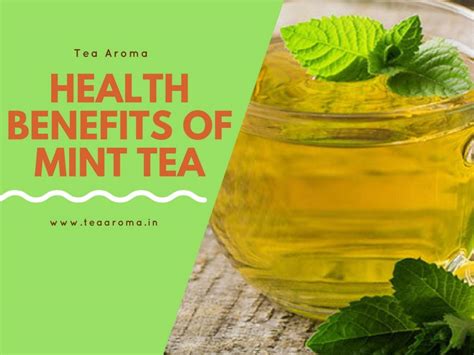 Health Benefits of Mint Tea by Tea Aroma - Issuu