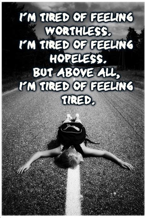 Feeling Tired Quotes. QuotesGram