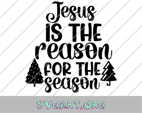 Jesus is the Reason for the Season SVG - Free Jesus is the Reason for the Season SVG Download ...