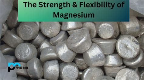 Magnesium Properties - A Complete Guide