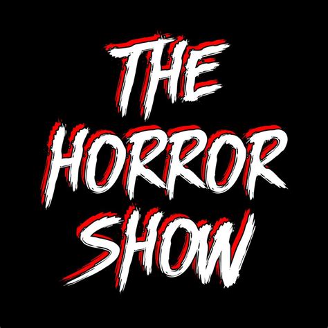 The Horror Show: A Horror Movie Podcast | iHeart