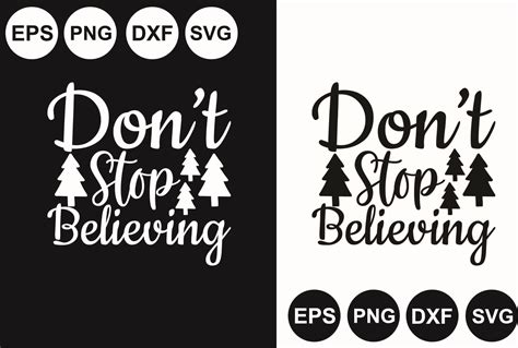 Dont Stop Believing Graphic by G.M GRAPHICS DESICN · Creative Fabrica