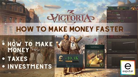 Victoria 3 Economy: How to Make Money Faster - eXputer.com