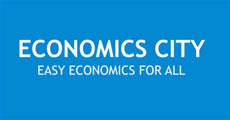 Origin and Definition of Economics - Economics City