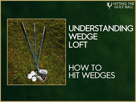 Understanding Wedge Loft: Pitching vs Lob vs Gap vs Sand