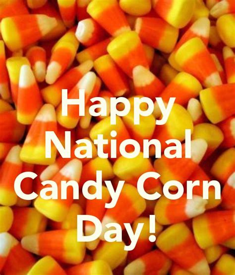 October 30th: Candy Corn Day | National Food Holidays | Pinterest