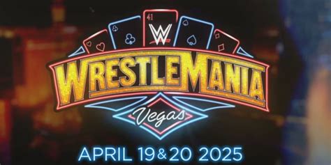 WWE WrestleMania 41 In Las Vegas