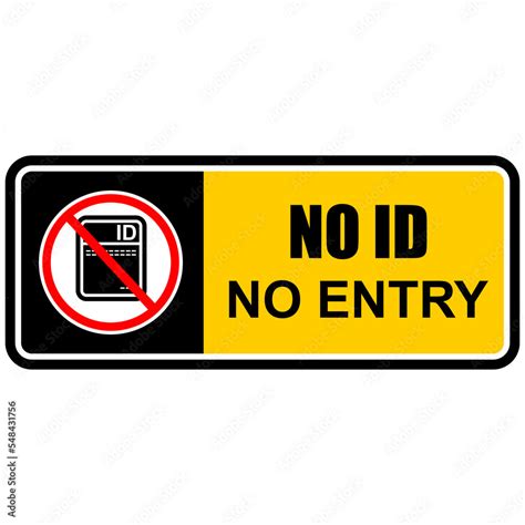 No ID, No Entry, sign and poster vector Stock Vector | Adobe Stock