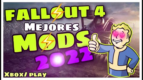 MEJORES MODS fallout 4 2022 XBOX 💥 - YouTube