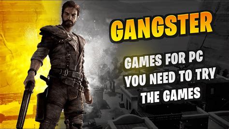 Top 10 Gangster Games For PC - YouTube