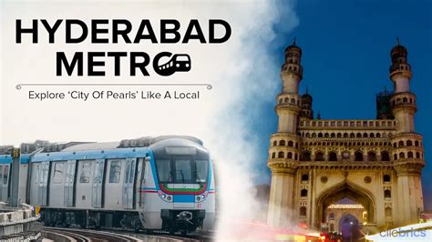 Hyderabad Metro Map, Timings, Route & Fare: Everything You Need To Know