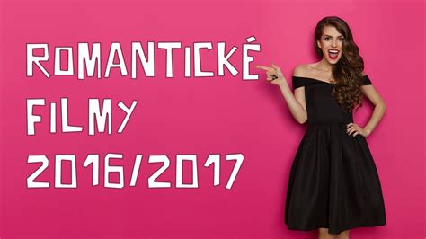 Romantické filmy 2016/2017: sleduj najlepšie romantické komédie online ...