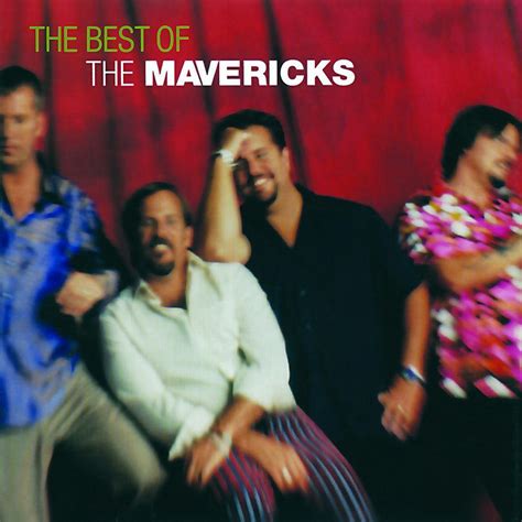 The Best Of The Mavericks, The Mavericks | CD (album) | Muziek | bol.com