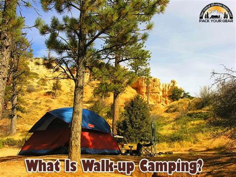 What Is Walk-up Camping? | Walk-up Vs. Walk-in Camping