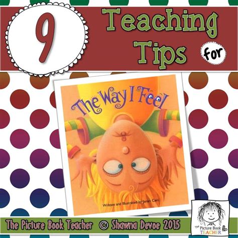 The Way I Feel by Janan Cain - Teaching Ideas | The Picture Book Teacher's Edition