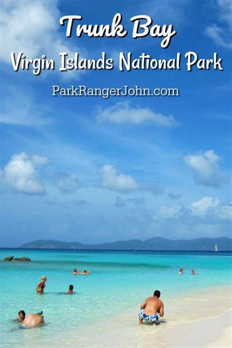 Trunk Bay Virgin Islands National Park | Park Ranger John