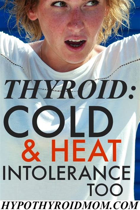 Thyroid & Cold Intolerance...Heat Intolerance Too! | Hypothyroid Mom