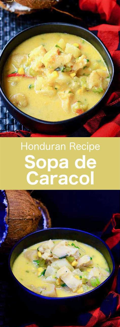 Honduras: Sopa de Caracol | Sopa de caracol, Recetas de honduras ...