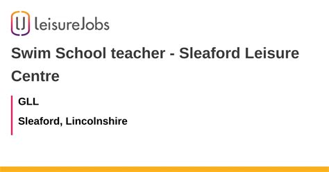 Swim School teacher - Sleaford Leisure Centre job with GLL | 3420800