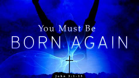 You Must Be Born Again - Logos Sermons