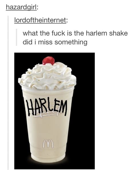 Harlem shake | Harlem shake, Harlem, Tumblr posts