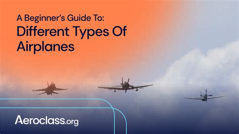 Types of Airplanes - Aeroclass.org