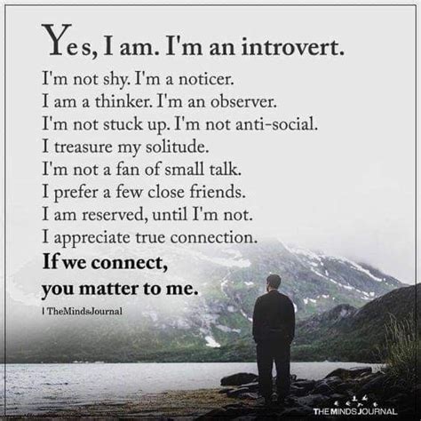 Yes, I am. I’m an introvert. | Life quotes, Introvert quotes, Wisdom quotes