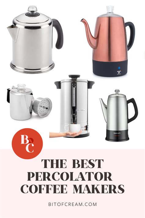 Best Percolator Coffee Makers - BIT OF CREAM