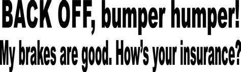 10 × 3 Die Cut Back Off Bumper Humper Sticker Vinyl Humor Vehicle Decals – StickerTalk®