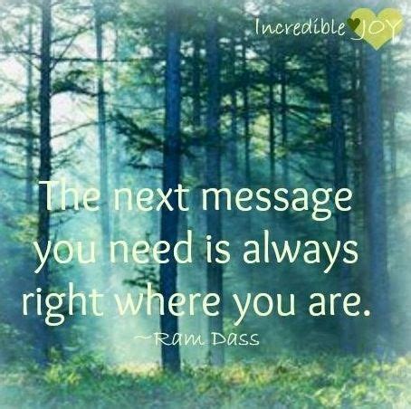 Right where you are quote via www.Facebook.com/IncredibleJoy Positive ...