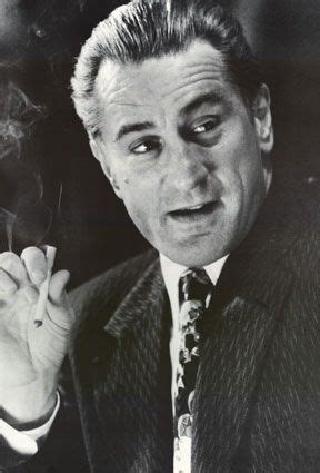 De Niro. | Goodfellas, Just for laughs, Movies