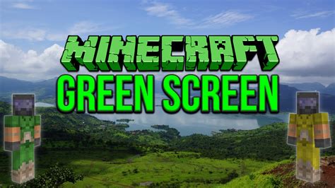 Minecraft Green Screen