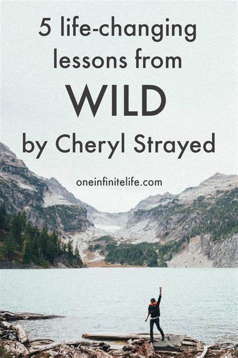 5 Life-changing Lessons from Wild by Cheryl Strayed | Wild cheryl strayed, Cheryl strayed, Wild ...