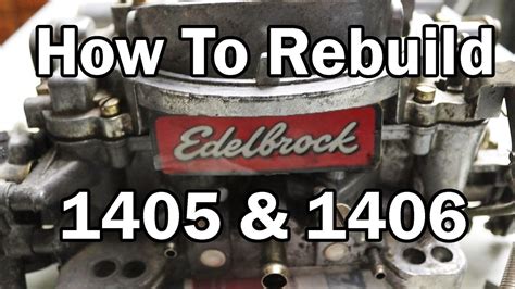 How To Rebuild Edelbrock 1406 and 1405 Carburetors | Rebuild Kit Links – RPM Army