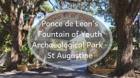 Ponce De Leons Fountain Of Youth Archaeological Park - All You Need Infos