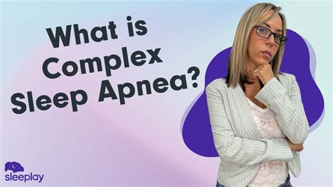 What is Complex Sleep Apnea? - YouTube