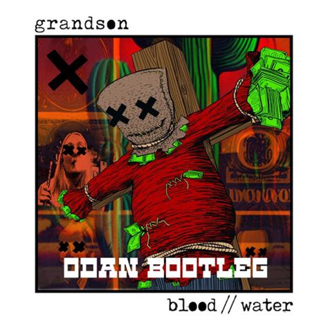 Stream GRANDSON - BLOOD // WATER (ODAN BOOTLEG) [7K FREE DL] by ODAN | Listen online for free on ...